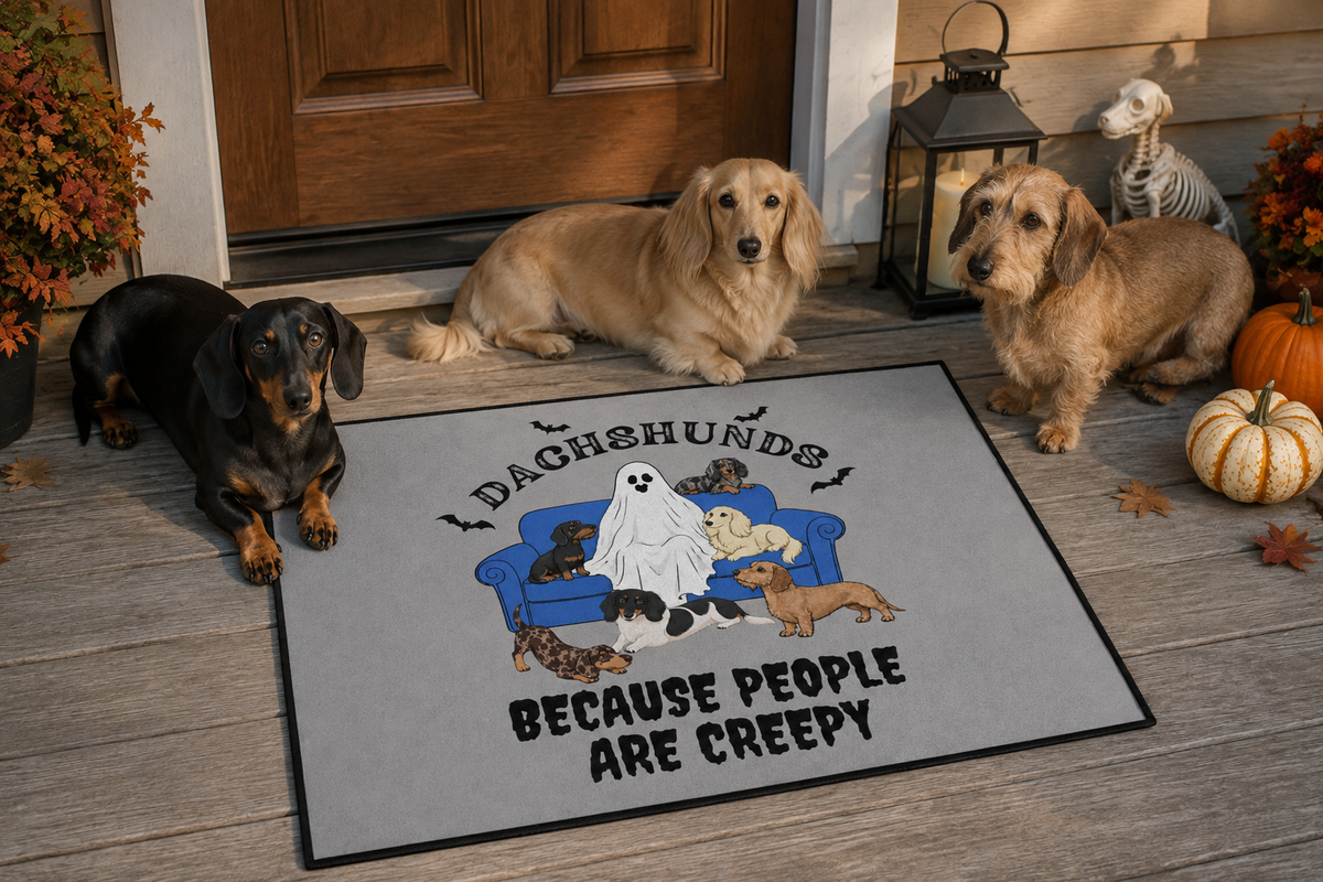 Dachshunds: Because People Are Creepy Indoor/Outdoor Floor Mat 18x24